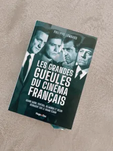 Couverture du Livre "Les grandes Gueules du Cinéma français"